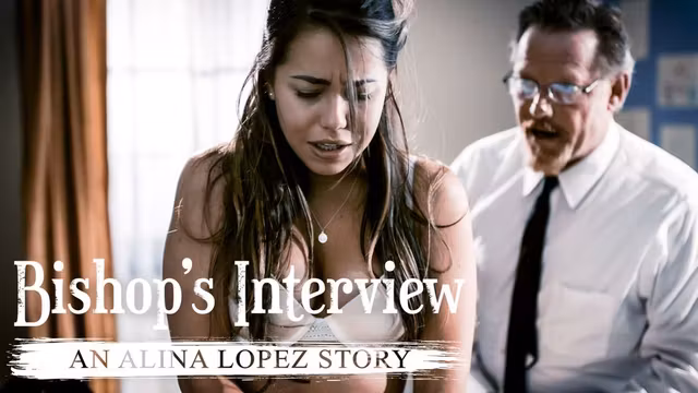 Alina Lopez & Dick Chibbles in Bishop's Interview: An Alina Lopez Story & Scene #01 - PureTaboo