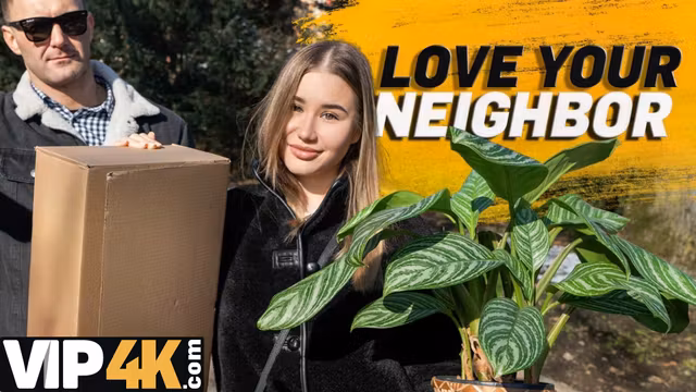 HUNT4K. I’m the sluttiest neighbour and I fuck in front of my BF! So what?